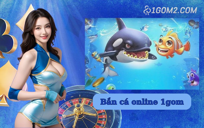 Bắn cá online